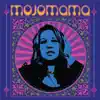 Mojomama album lyrics, reviews, download