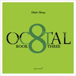 Octal Book Three by Elliott Sharp album reviews, ratings, credits
