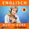 Englisch - Audio-Kurs für Anfänger 3 album lyrics, reviews, download