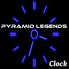 Clock - Single by Pyramid Legends album reviews, ratings, credits