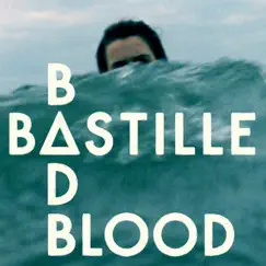 Bad Blood - EP by Bastille album reviews, ratings, credits