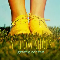 Yellow Shoes - Single by Gracie Schram album reviews, ratings, credits
