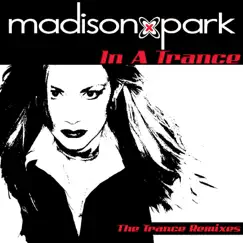In a Trance by Madison Park album reviews, ratings, credits