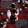 Bubble Wine (feat. Vershon) - Single album lyrics, reviews, download