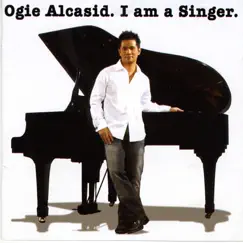 I Am A Singer by Ogie Alcasid album reviews, ratings, credits