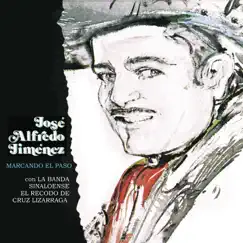 Marcando el Paso by José Alfredo Jiménez album reviews, ratings, credits