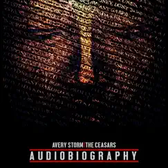 Audiobiography - EP by Avery Storm x The Ceasars album reviews, ratings, credits