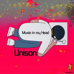 Music In My Head - EP by Unison album reviews, ratings, credits