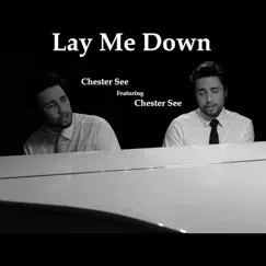Lay Me Down (feat. Chester See) Song Lyrics