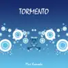 Tormento - Single album lyrics, reviews, download