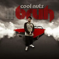 #bruh by Cool Nutz album reviews, ratings, credits