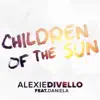 Children of the Sun (feat. Daniela) - Single album lyrics, reviews, download