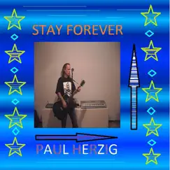 Stay Forever by Paul Herzig album reviews, ratings, credits