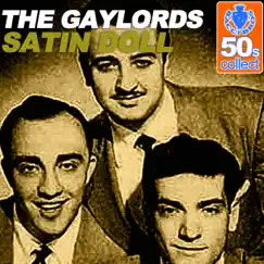 Satin Doll (Remastered) - Single by The Gaylords album reviews, ratings, credits