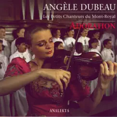 Adoration by Angèle Dubeau album reviews, ratings, credits