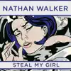 Steal My Girl - Single album lyrics, reviews, download