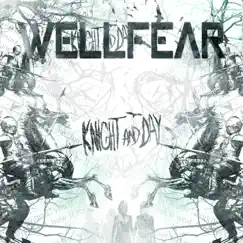 Knight and Day - Single by Wellfear album reviews, ratings, credits