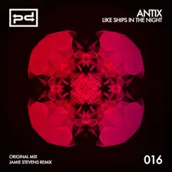 Like Ships in the Night - Single by Antix album reviews, ratings, credits