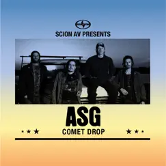 Scion AV Presents - Comet Drop - Single by ASG album reviews, ratings, credits