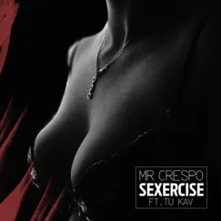 Sexercise (feat. Tu Kav) Song Lyrics