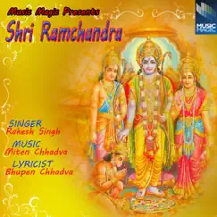 Shri Ramchandra by Rakesh Singh album reviews, ratings, credits