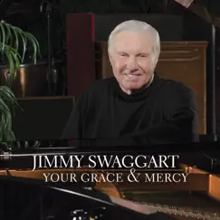 Your Grace & Mercy by Jimmy Swaggart album reviews, ratings, credits