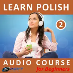 Learn Polish - Audio Course for Beginners 2 by Fasoft LTD album reviews, ratings, credits