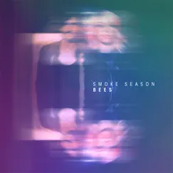Bees - Single by Smoke Season album reviews, ratings, credits