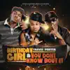 Birthday Girl (feat. Bei Maejor) / You Don't Know Bout It - Single album lyrics, reviews, download