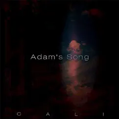 Adam's Song - Single by Cali album reviews, ratings, credits
