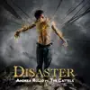 Disaster (feat. The Cattels) - Single album lyrics, reviews, download