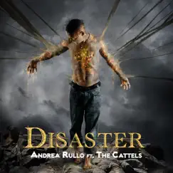 Disaster (feat. The Cattels) - Single by Andrea Rullo album reviews, ratings, credits