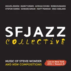 Music of Stevie Wonder and New Compositions: Live in New York 2011 - Season 8 by SFJAZZ Collective album reviews, ratings, credits