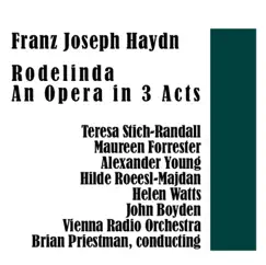 Franz Joseph Handel: Rodelinda an Opera in 3 Acts by Vienna Radio Orchestra, Brian Priestman, Teresa Stich-Randall, Maureen Forrester & Alexander Young album reviews, ratings, credits