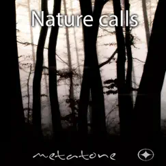 Nature Calls - Single by Metatone album reviews, ratings, credits