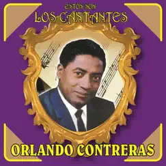 Estos Son los Cantantes by Orlando Contreras album reviews, ratings, credits