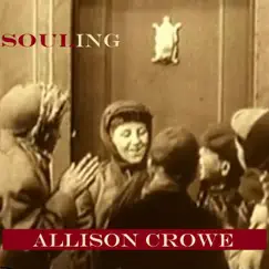 Souling by Allison Crowe album reviews, ratings, credits