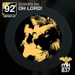 Oh Lord! - Single by Goshen Sai album reviews, ratings, credits