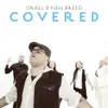 Covered (Radio Edit) - Single album lyrics, reviews, download