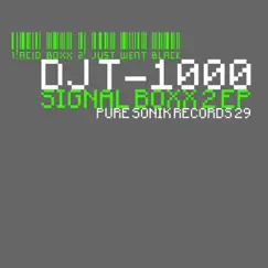 Signal Boxx 2 - Single by DJ T-1000 album reviews, ratings, credits