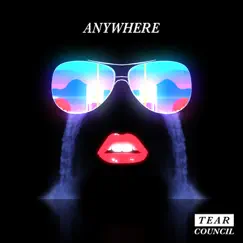 Anywhere - Single by Tear Council album reviews, ratings, credits