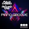 Piano Groove - Single album lyrics, reviews, download