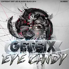 Eye Candy - Single by Getsix album reviews, ratings, credits