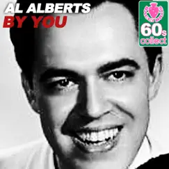 By You (Remastered) - Single by Al Alberts album reviews, ratings, credits