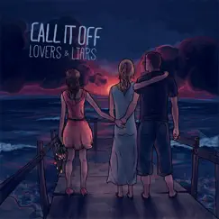 Lovers & Liars by Call It Off album reviews, ratings, credits
