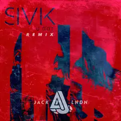 U Got (jackLNDN Remix) - Single by Sivik album reviews, ratings, credits