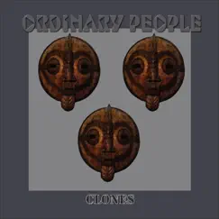 Clones by Ordinary People album reviews, ratings, credits