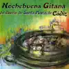 Nochebuena Gitana : Del Barrio de Santa María de Cádiz album lyrics, reviews, download
