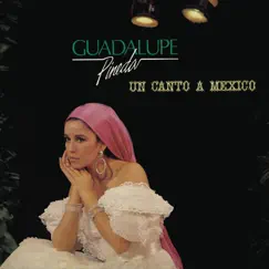 Un Canto a México by Guadalupe Pineda album reviews, ratings, credits