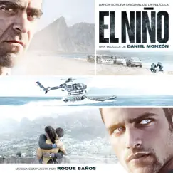 El Niño (Original Motion Picture Soundtrack) by Roque Baños album reviews, ratings, credits